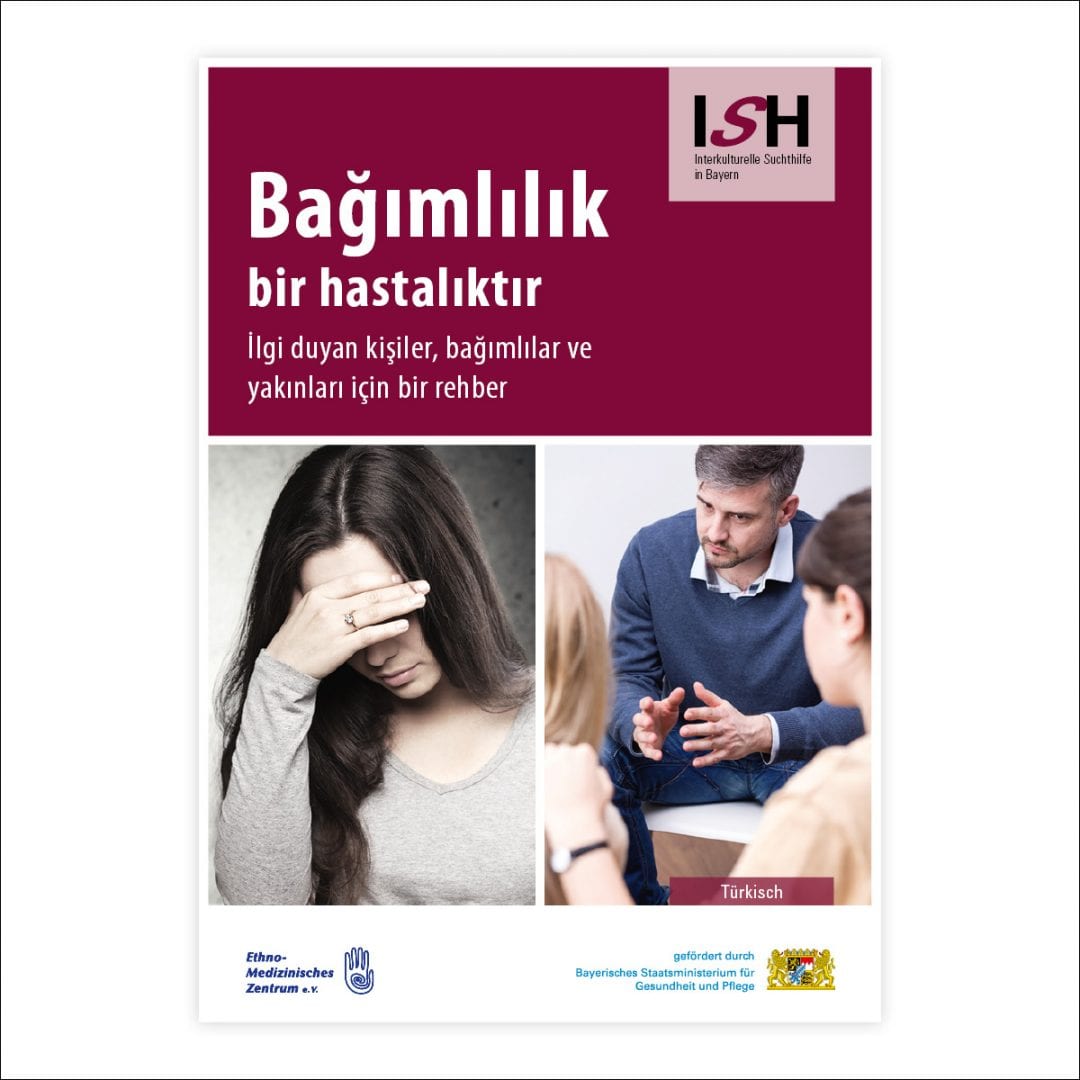 Wegweiser Suchthilfe - "Sucht ist eine Krankheit" in Türkisch