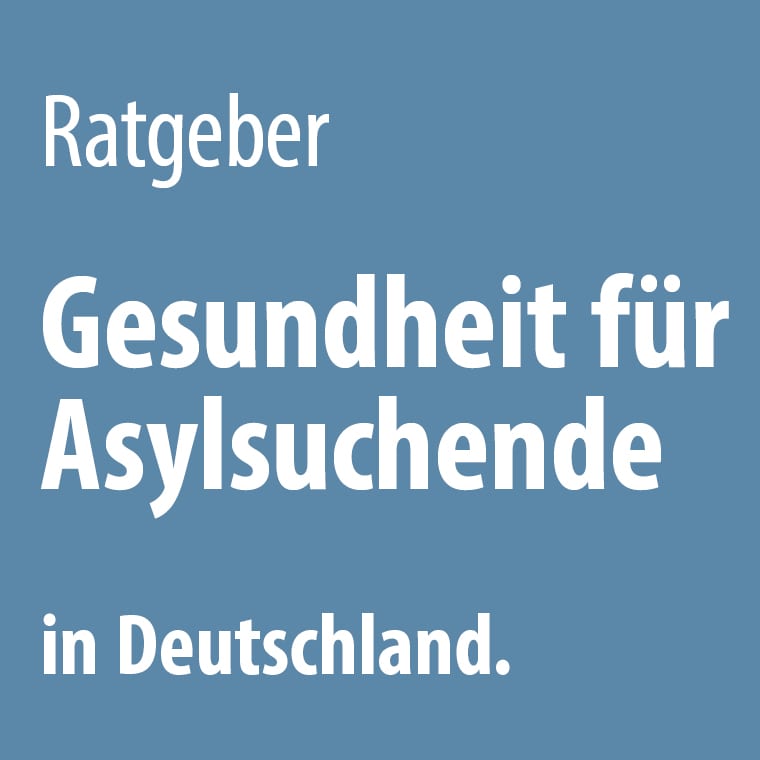 Ratgeber Gesundheit für Asylsuchende in Deutschland